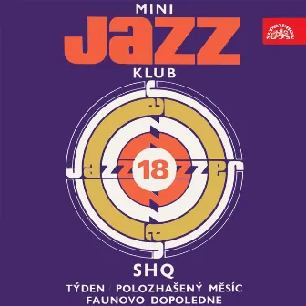 Mini Jazz Klub, Vol. 18 by SHQ