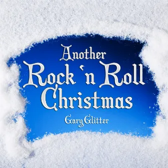 Another Rock and Roll Christmas by Gary Glitter