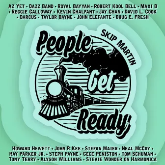 People Get Ready by Skip Martin