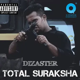 Total Suraksha by Dizaster