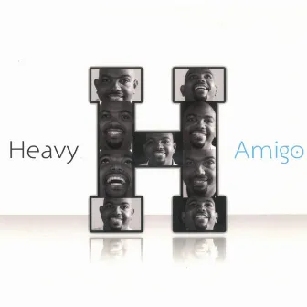 Amigo by Heavy H