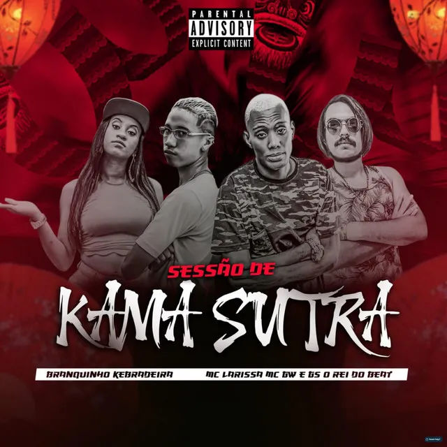 Sessão de Kama Sutra (feat. Branquinho Kebradeira)