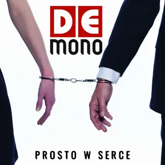 Prosto w serce by De Mono