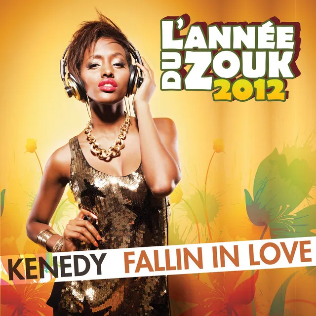 Fallin In Love - Année du zouk 2012