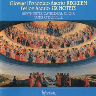 G. Anerio: Requiem – F. Anerio: 6 Motets by Giovanni Francesco Anerio