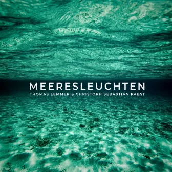 Meeresleuchten by Christoph Sebastian Pabst