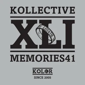 Kollective Memories 41 by Kolor