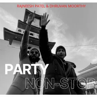 Party Non-Stop by Dhruvan Moorthy