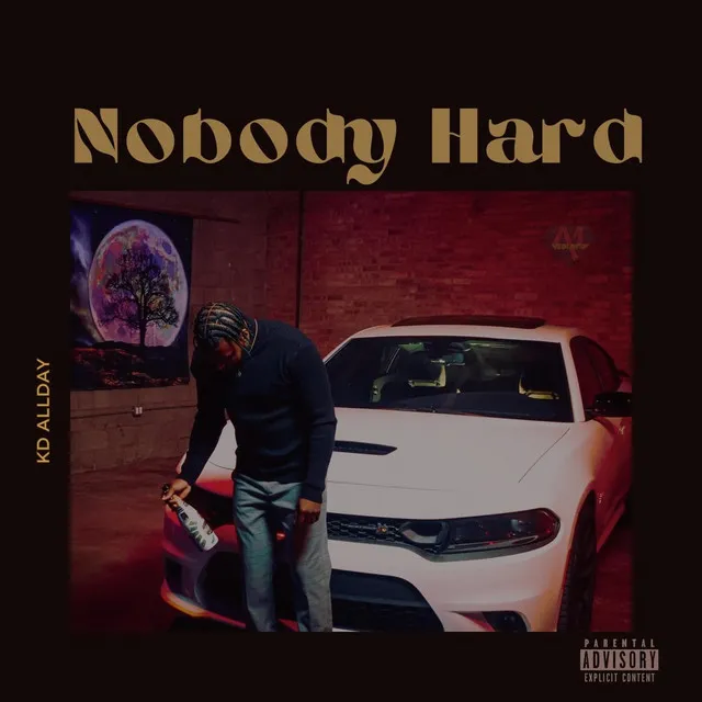 Nobody Hard