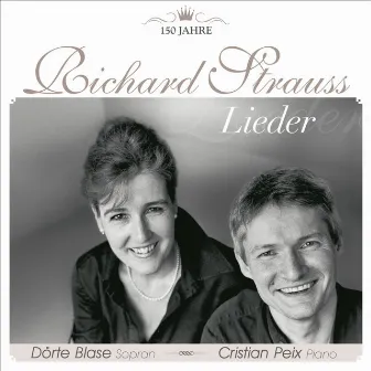 150 Jahre Richard Strauss - Lieder (Richard Strauss 1864-1949, zum 150. Geburtstag 2014) by Cristian Peix