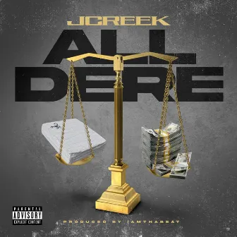 All Dere by J Creek