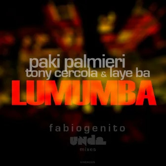 Lumumba (Fabio Genito Unda Mixes) by Paki Palmieri