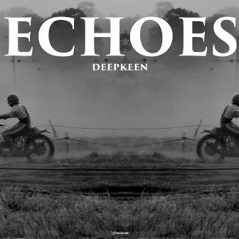 Echoes by Deepkeen