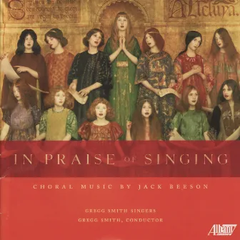 In Praise of Singing by Jack Beeson