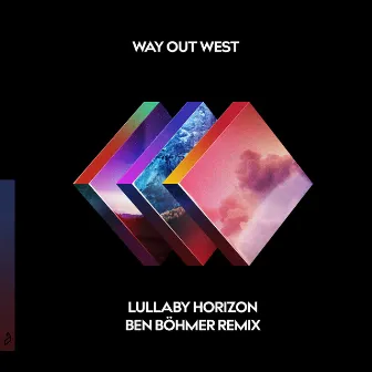 Lullaby Horizon (Ben Böhmer Remix) by Way Out West