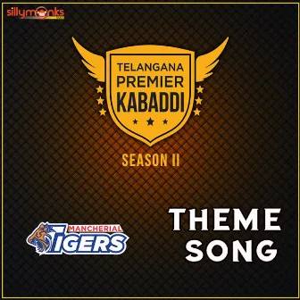 Mancherial Tigers (Theme Song) by Mittapalli Surender