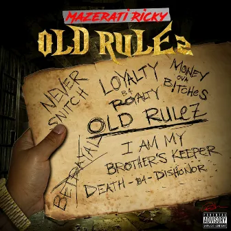 Old Rulez by Mazerati Ricky