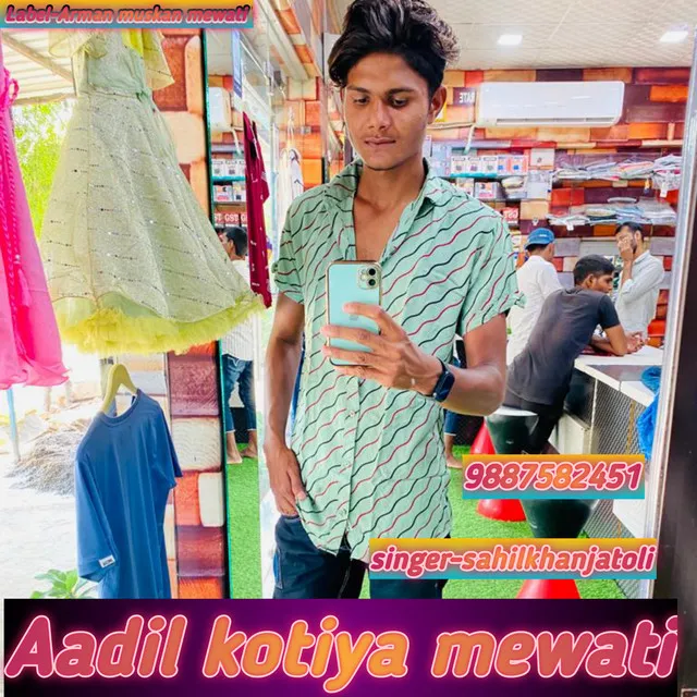 Aadil Kotiya Mewati