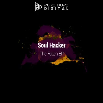 The Fallen EP by Soul Hacker