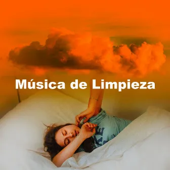 Música de Limpieza by Orquesta de Música Relajante