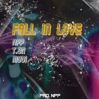 Fall In Love by NPP