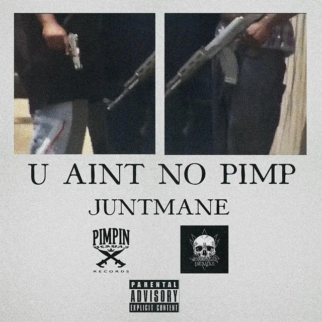 U AINT NO PIMP