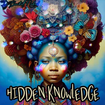 Hidden Knowledge by DJ Bucket Naked