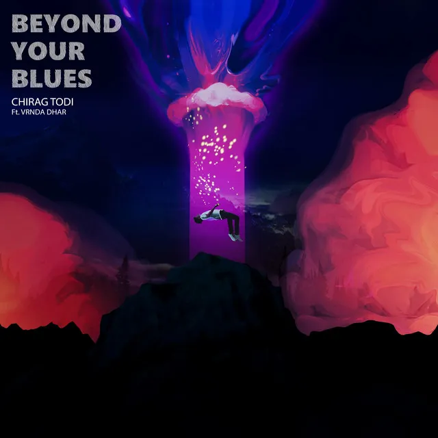 Beyond Your Blues