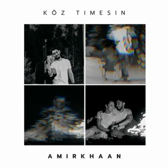 Koz timesin by Amirkhaan