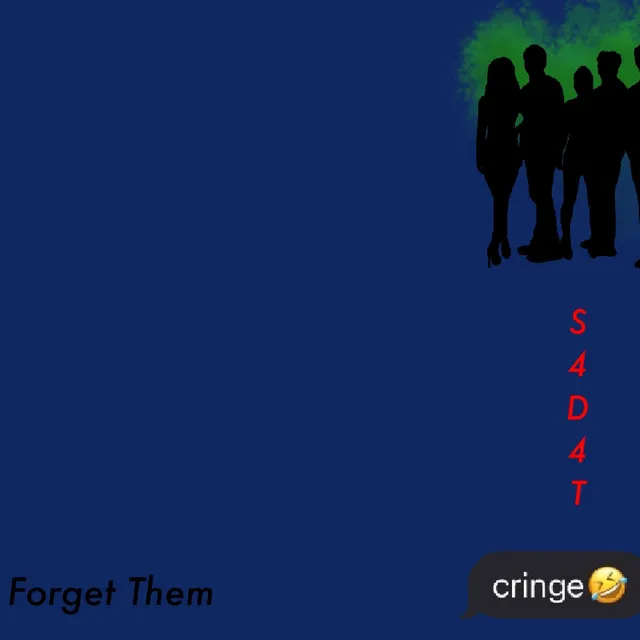 Forget Them