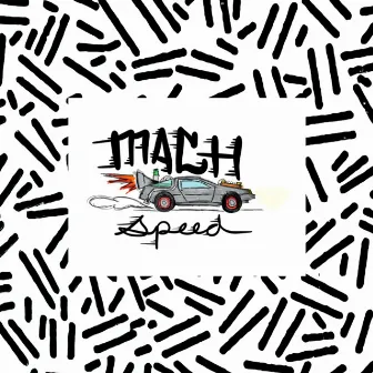 mach speed by roamin