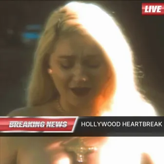 Hollywoodheartbreak by Kelly Kiara