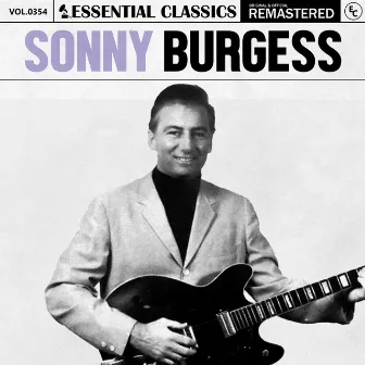 Essential Classics, Vol. 354: Sonny Burgess by Sonny Burgess