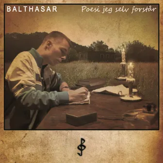 Poesi Jeg Selv Forstår by Balthasar