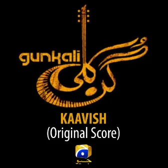 Gunkali (Original Score) by Kaavish