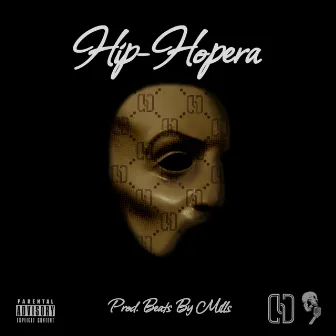 Hip-Hopera by Dyligent