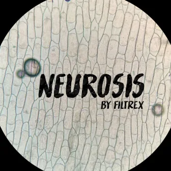 Neurosis by Filtrex