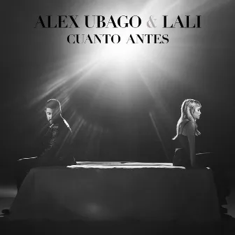 Cuanto antes (feat. Lali) by Alex Ubago