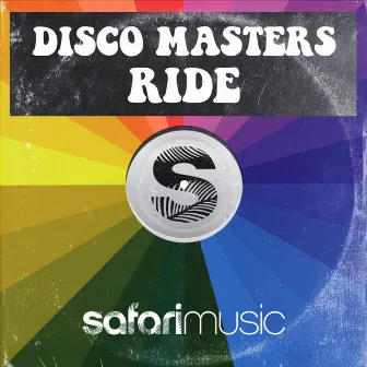 Ride by Disco Masters