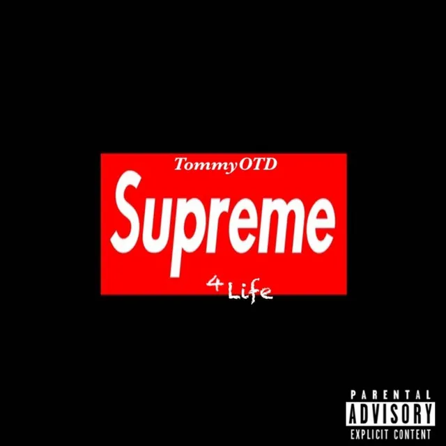 SUPREME 4 LIFE