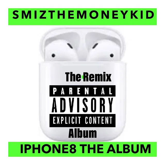 iPhone8 (The Remix Album)