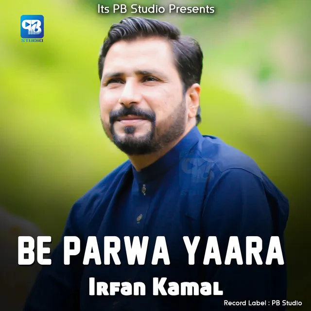 Be Parwa Yaara