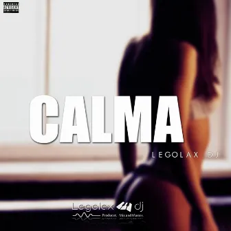 Calma by Legolax DJ