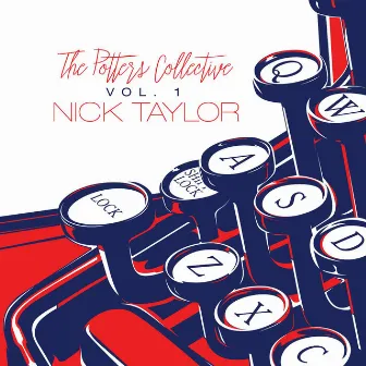 Vol. 1 by Nick Taylor