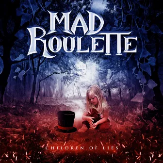 Children of Lies by Mad Roulette