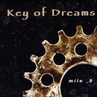 Mile _9 by Key Of Dreams