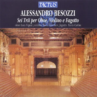 Besozzi: 6 trii per Oboe, Violino e Fagotto by Luca Vignali