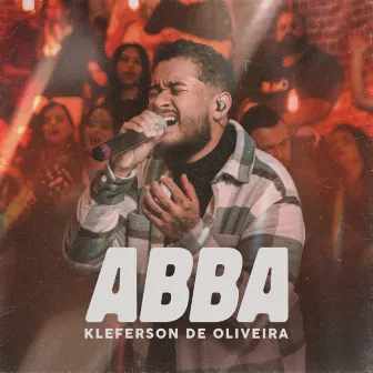 Abba (Ao Vivo) by Kleferson de Oliveira