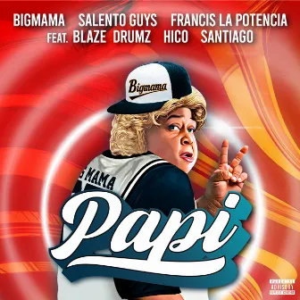 PAPI by BigMama