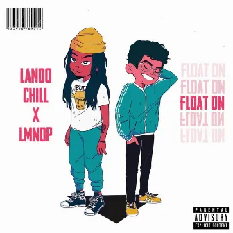 Float On by Lando Chill